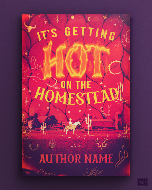 It's Getting Hot on the Homestead