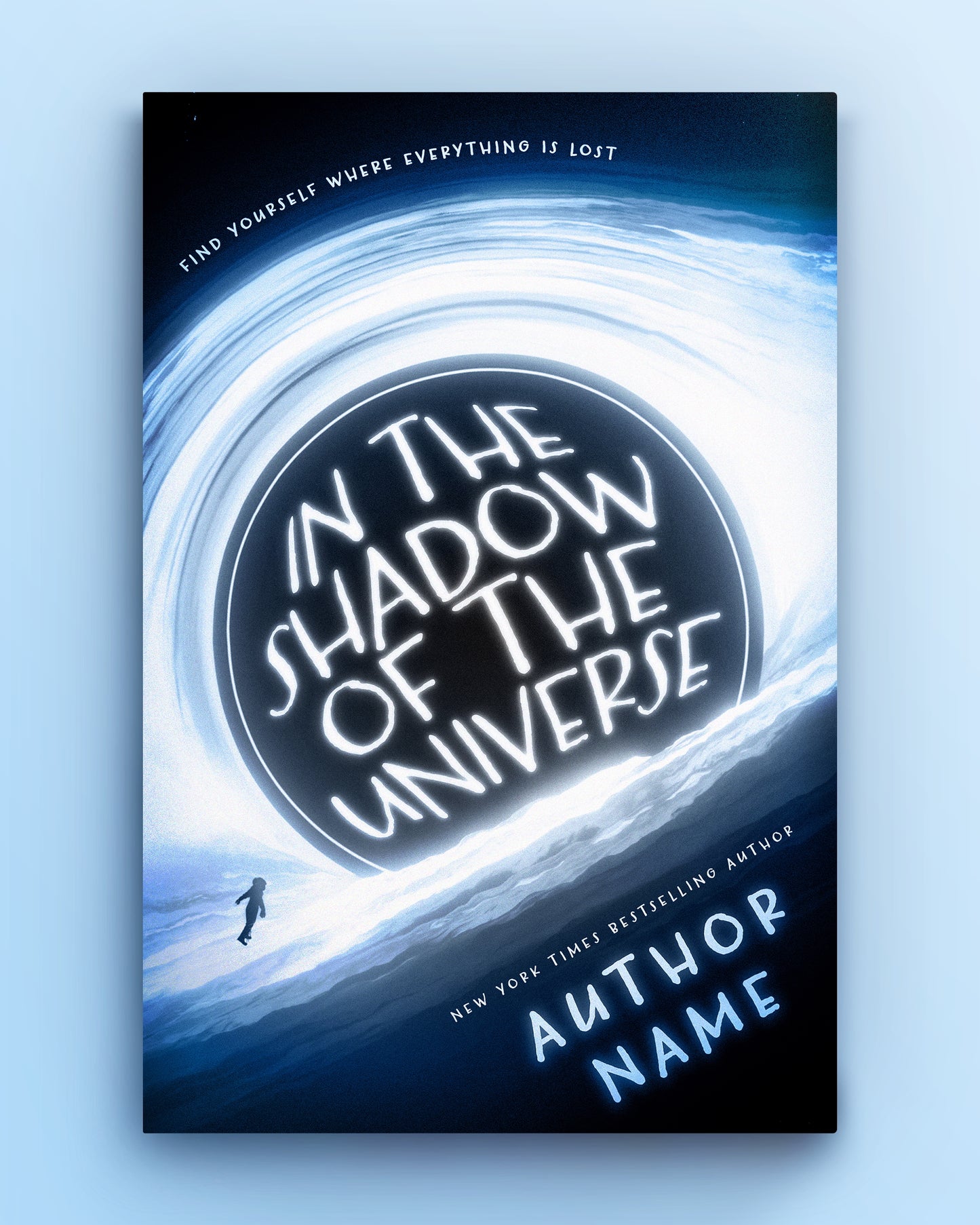 In the Shadow of the Universe