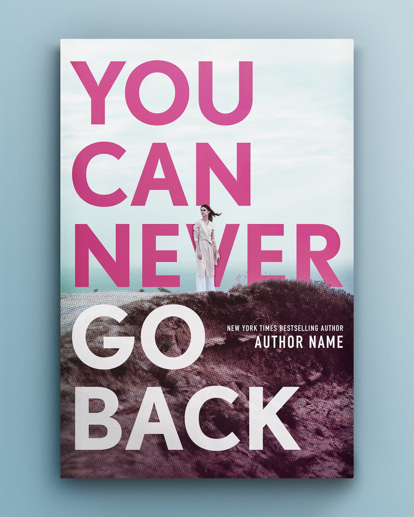 You Can Never Go Back